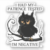 Grappig Owl Patience Tests me Negatief Sticker (Voorkant)