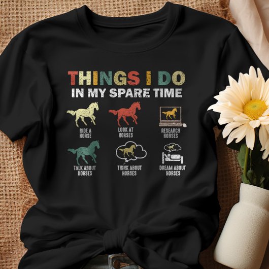 Grappig paard 6 dingen die ik doe in mijn vrije ti t-shirt