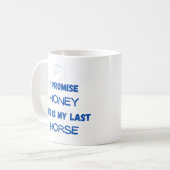 Grappig paard citaat: Ik beloof, laatste paard (ee Koffiemok (Voorkant links)