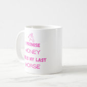 Grappig Paard citaat: Ik beloof, Laatste Paard Koffiemok (Voorkant links)