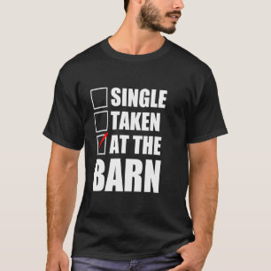 Grappig Paard Gekke Vrouw Single Bezet Op de Schuu T-shirt