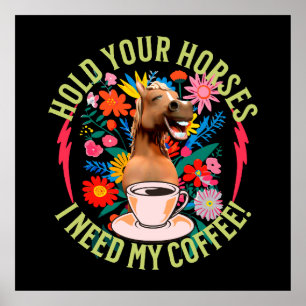 Grappig Paard Koffie Liefhebber Humor Poster