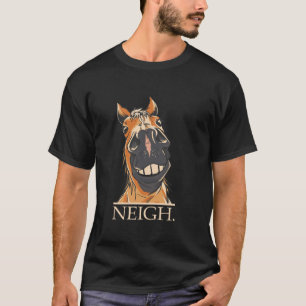 Grappig Paard Neigh Humorous Animal Art T-shirt