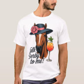 Grappig paard praat derby tegen mij t-shirt (Voorkant)