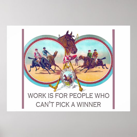 Grappig paardenraces - werk voor mensen die niet k poster (Voorkant)