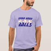 Grappig "Pak je ballen" met Baseballetjes T-shirt (Voorkant)