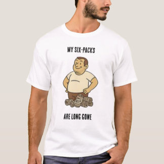 Grappig pap Bod ontwerp-"Mijn zes packs zijn al la T-shirt