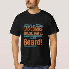 Grappig papa baardcitaat – distressed  design t-shirt