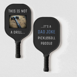 Grappig papa grap "Dit is geen boor" woordspeling Pickleball Paddle