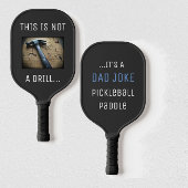 Grappig papa grap "Dit is geen boor" woordspeling Pickleball Paddle