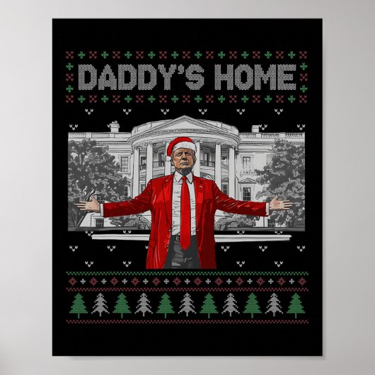 Grappig Papa's Home Trump Lelijke Kersttrui XM Poster (Voorkant)