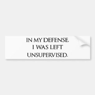 Grappig pardon citate Witty Manly Typography Quott Bumpersticker