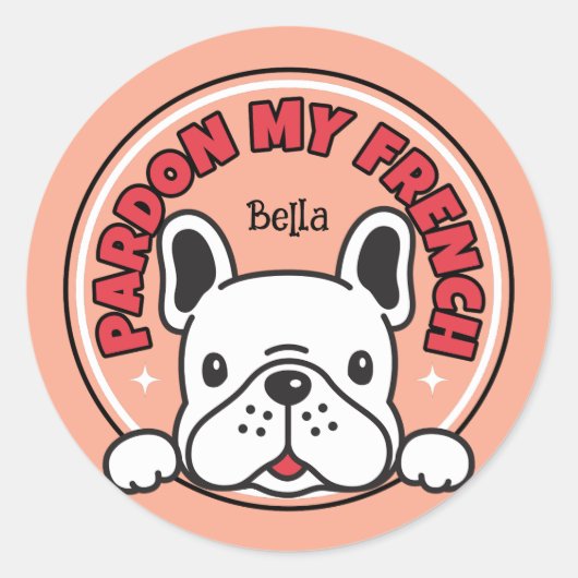 Grappig Pardon Mijn Franse Bulldog Roze Hond Frenc Ronde Sticker (Voorkant)
