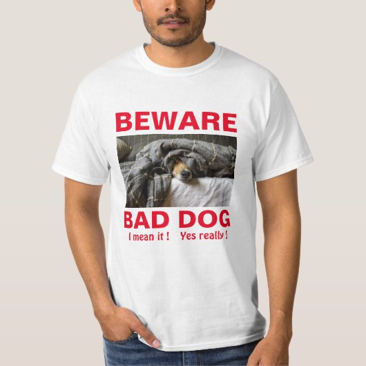Grappig Pas op Slechte Hond T-shirt (Voorkant)