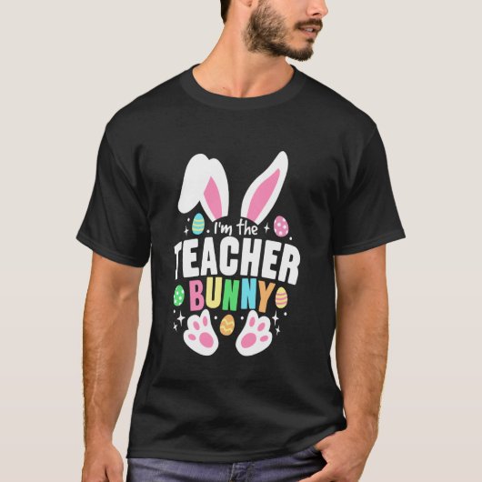 Grappig Pasen Ik ben De Leraar Bunny Ears Schattig T-shirt (Voorkant)