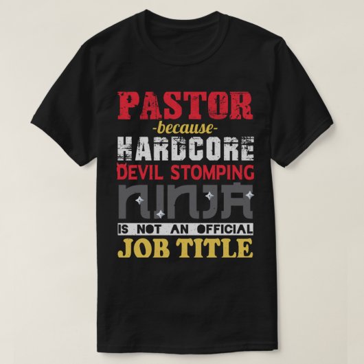 Grappig PASTOR Job Titel Gift T-shirt (Design voorkant)
