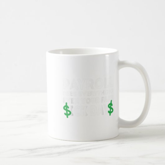 Grappig Payroll ziet alles Payroll Specialist M Koffiemok (Rechts)