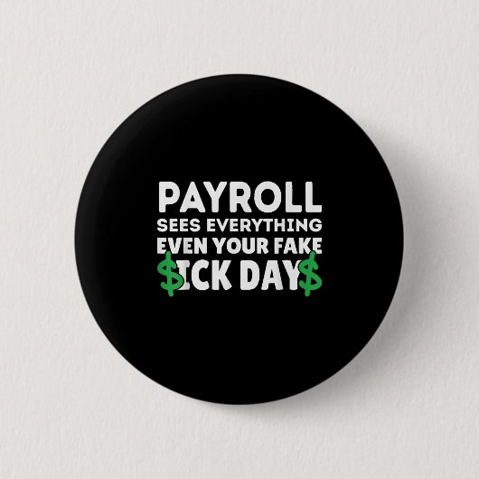 Grappig Payroll ziet alles Payroll Specialist M Ronde Button 5,7 Cm (Voorkant)