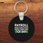 Grappig Payroll ziet alles Payroll Specialist M Sleutelhanger (Voorkant)