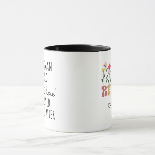 Grappig pensioen cadeau Een wijze vrouw zei eens b Mok (Midden)