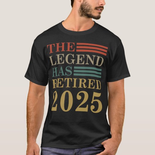 Grappig pensioen De legende is gepensioneerd 2025 T-shirt (Voorkant)