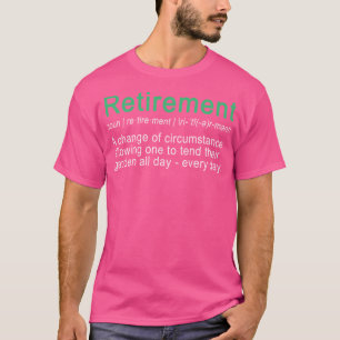 Grappig Pensioen Werk bij Tuinieren Definitie Gift T-shirt