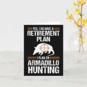 Grappig pensioenplan Armadillo Possum Hunting Hun Kaart (Gele Bloem)