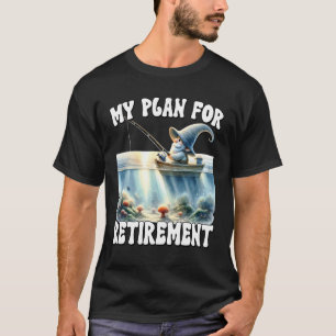 Grappig Pensioenplan Kabouter Voor Visser Vader Pe T-shirt