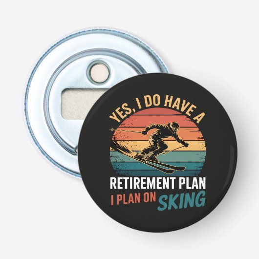Grappig Pensioenplan Ski met Pensioen Button Flesopener (Voorkant)