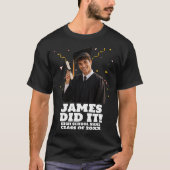 Grappig Persoonlijk Afstudeerfeestje Aangepaste Fo T-shirt (Voorkant)