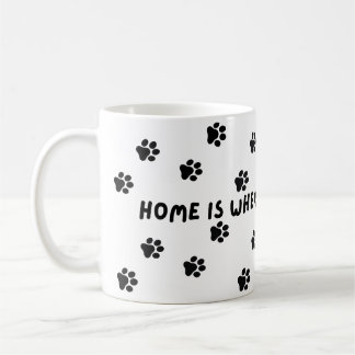 Grappig, Pet Lover Mok. Thuis is waar de poten sta Koffiemok