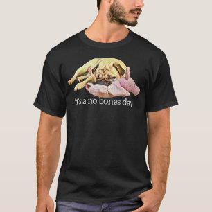 Grappig peuken foto Het is een dag zonder Botten T-shirt
