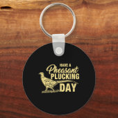 Grappig Pheasant Hunting Plucking T Shirt Gift Sleutelhanger (Voorkant)