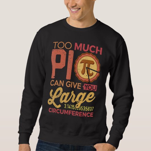 Grappig pi dag Wiskunde Shirt te veel pi leraar st (Voorkant)