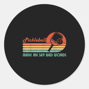 Grappig pickleball laat me slechte woorden zeggen ronde sticker