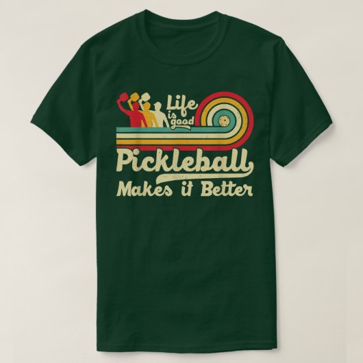 Grappig  Pickleball Quote Life is een goede zaak T-shirt (Design voorkant)