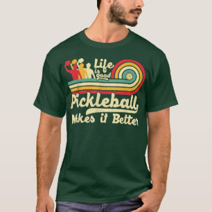 Grappig Pickleball Quote Life is een goede zaak T-shirt