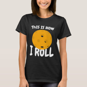 Grappig pickleball zo rol ik t-shirt
