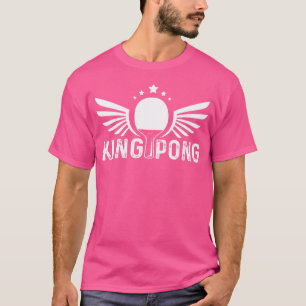 Grappig Ping Pong Verontruste Koning Pong Tafelten T-shirt