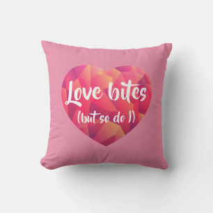 Grappig Pink Heart Love Bites, maar ik heb ook Val Kussen