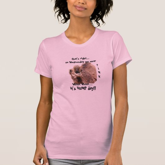 Grappig, PINK Hump Day Camel whoot. T-shirt (Voorkant)