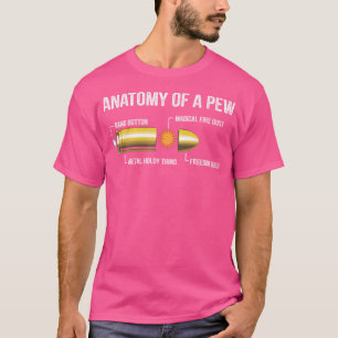 Grappig Pistool Ammo Bullet Anatomie van een Pew T-shirt