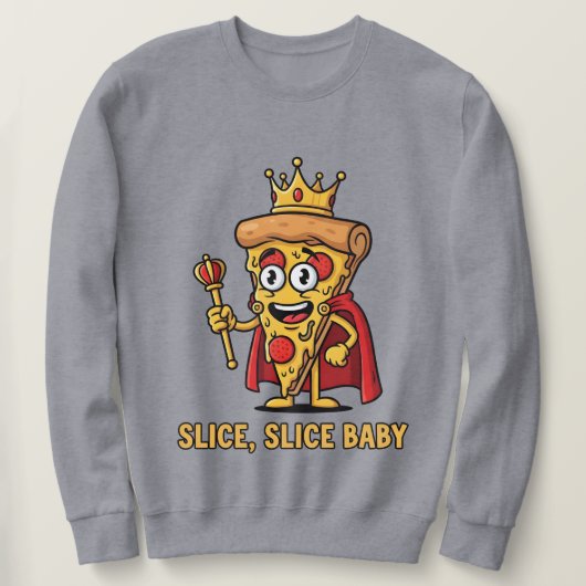 🔥 Grappig Pizza King Sweatshirt (Design voorkant)