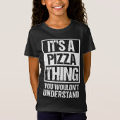 Grappig pizza liefhebber tekst ontwerp Het is een T-shirt (Voorkant)