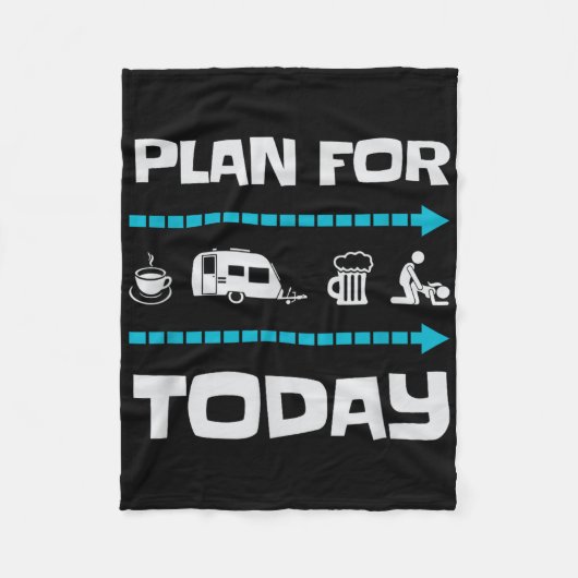 Grappig plan voor vandaag Camping Kamp Kampeerder Fleece Deken (Voorkant)