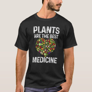 Grappig plantaardig Plant is het beste geneesmidde T-shirt
