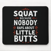 Grappig plein omdat niemand Rap heeft over kleine  Muismat (Voorkant)