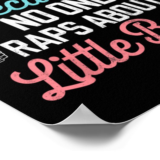 Grappig plein omdat niemand Rap heeft over kleine  Poster (Hoek)