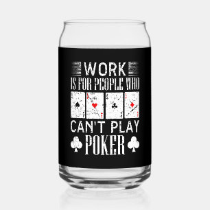 Grappig poker werk woord kunst gokken casino blikvorm glas