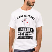 Grappig pokerontwerp t-shirt (Voorkant)